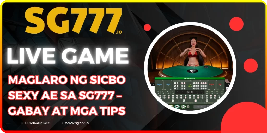 Sicbo Sexy AE at Sg777